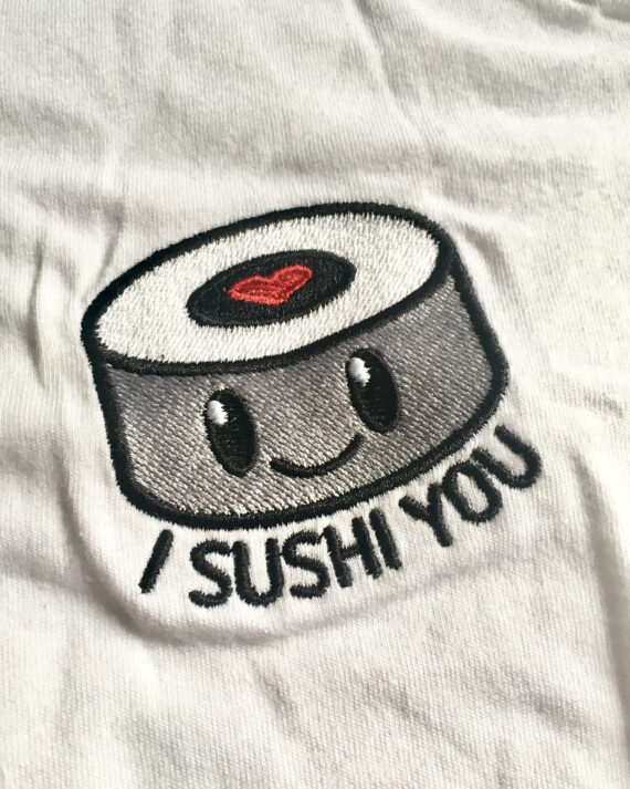 I Sushi You T-Shirt - Embroidered